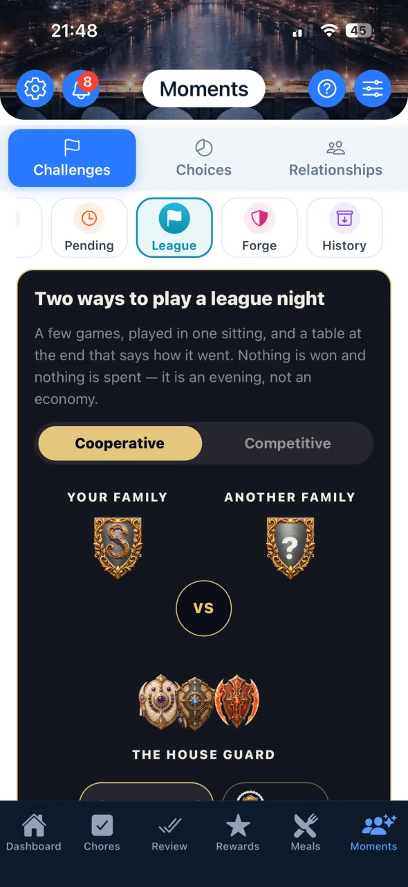 League night: the family plays a few games in one sitting, together against the House Guard.